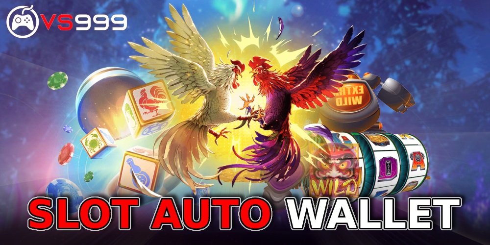 SLOT AUTO WALLET