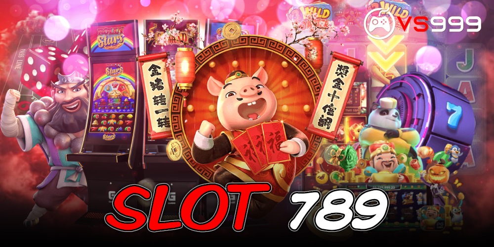 สล็อต 789 สล็อต 789
